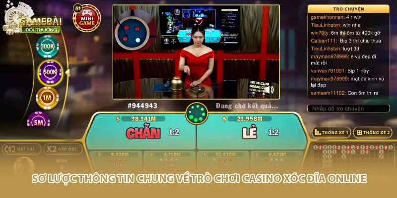 Sơ lược th&ocirc;ng tin chung về tr&ograve; chơi casino x&oacute;c đĩa online